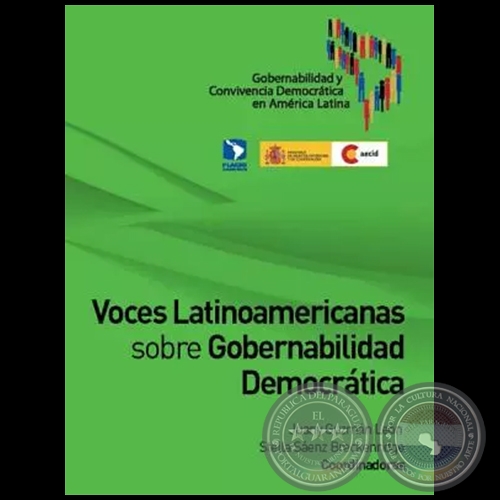 Gobernabilidad y Convivencia Democrtica. Consulta Nacional en Paraguay - Pginas 171 al 185 - Autores:  JOS MIGUEL NGEL VERDECCHIA y DOMINGO M. RIVAROLA - VOCES LATINOAMERICANAS SOBRE GOBERNABILIDAD DEMOCRTICA - Ao 2010